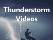 Thunderstorm Videos