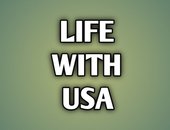 LIFE WITH USA